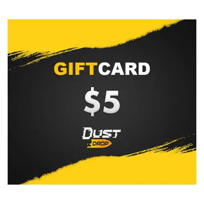 Dust-drop.com 5$ Gift Card