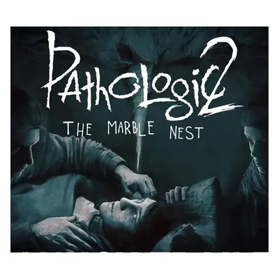 Pathologic 2 - Marble Nest DLC Steam CD Key