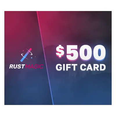 RustMagic $500 Gift Card