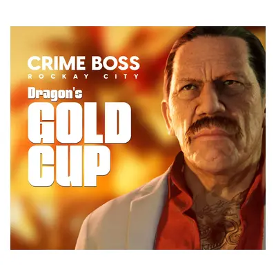 Crime Boss: Rockay City - Dragon's Gold Cup DLC Epic Games CD Key