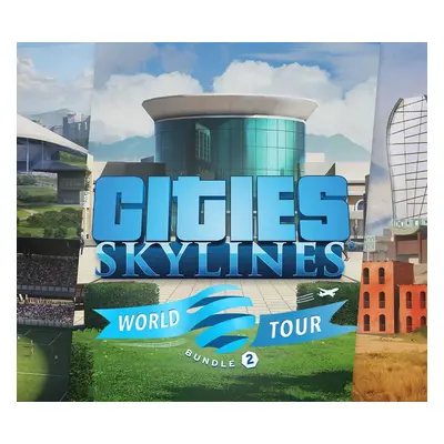 Cities: Skylines - World Tour Bundle 2 DLC Steam CD Key