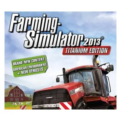 Farming Simulator 2013 Titanium Edition EU Steam CD Key