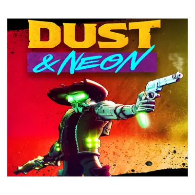 Dust & Neon EU Steam CD Key