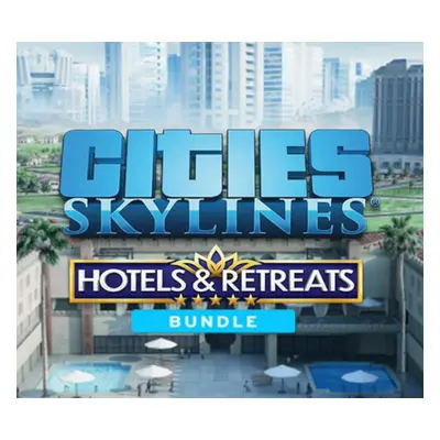 Cities: Skylines - Hotels & Retreats Bundle PC Steam CD Key