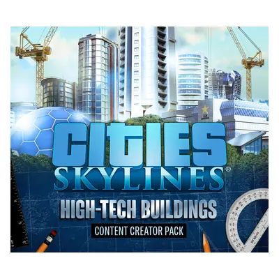 Cities: Skylines - Content Creator Pack: High-Tech Buildings DLC RU VPN Activated Steam CD Key