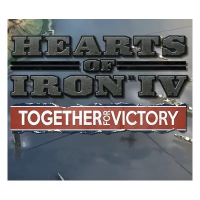 Hearts of Iron IV - Together for Victory DLC RU VPN Required Steam CD Key