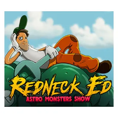 Redneck Ed: Astro Monsters Show Steam CD Key