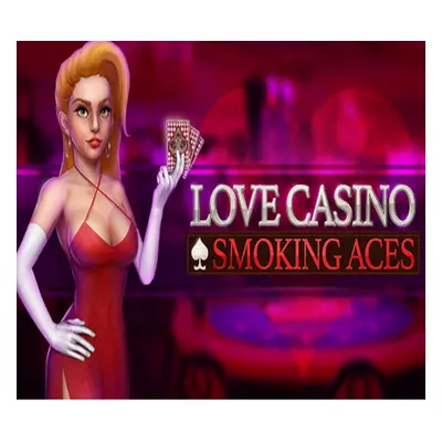 Love Casino: Smoking Aces Steam CD Key