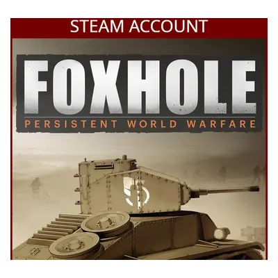 Foxhole Steam Account