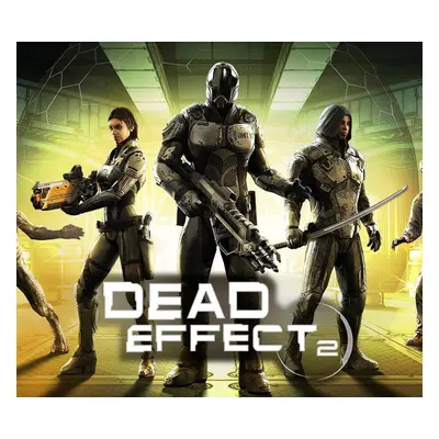 Dead Effect 2 Steam CD Key