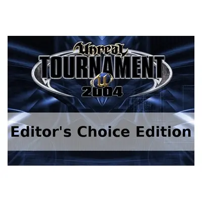 Unreal Tournament 2004: Editor's Choice Edition Steam Gift