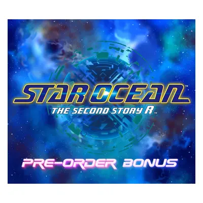 STAR OCEAN THE SECOND STORY R - Pre-Order Bonus DLC EU PS5 CD Key