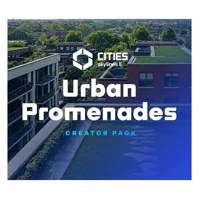 Cities: Skylines II - Creator Pack: Urban Promenades DLC PC Steam CD Key