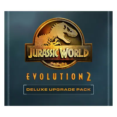 Jurassic World Evolution 2 - Deluxe Upgrade Pack DLC Steam CD Key