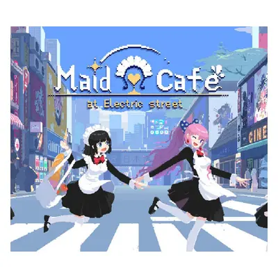 Maid Cafe on Electric Street PC Steam CD Key