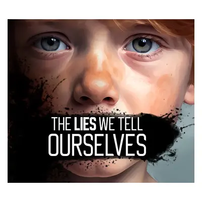 The Lies We Tell Ourselves PC Steam CD Key