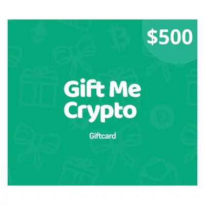 Gift Me Crypto CA$500 Gift Card