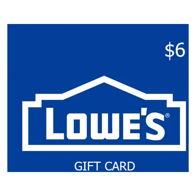 Lowe's $6 Gift Card US