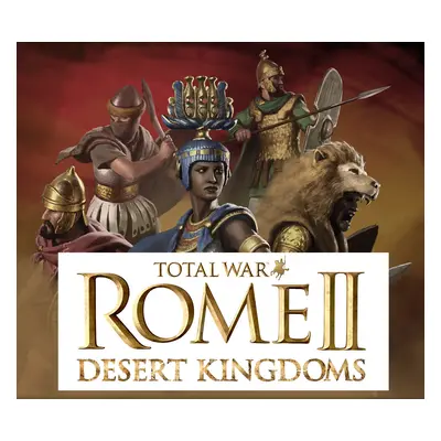 Total War: ROME II - Desert Kingdoms Culture Pack DLC PC Steam CD Key