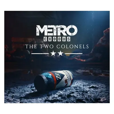 Metro Exodus - The Two Colonels DLC EU PC Steam CD Key