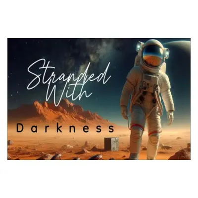 Stranded With Darkness PC Steam CD Key