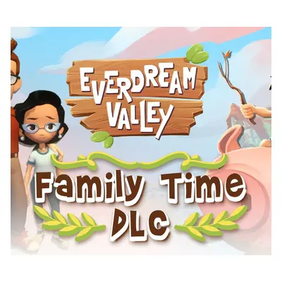 Everdream Valley - Family Time DLC PC Steam CD Key