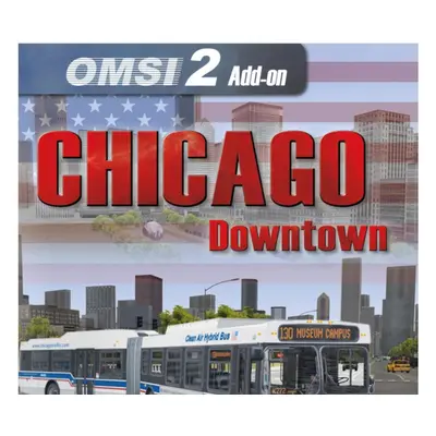 OMSI 2 - Add-on Chicago Downtown DLC PC Steam CD Key