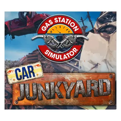 Gas Station Simulator - Car Junkyard DLC Steam CD Key