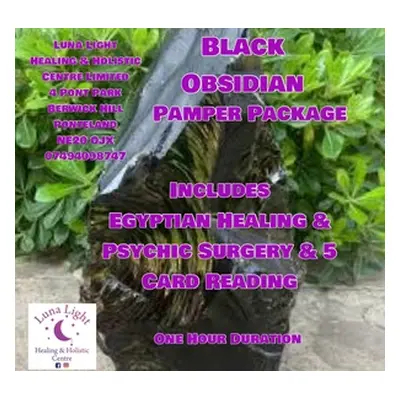 Pamper Package Black Obsidian Egyptian Healing & Psychic Surgery & 5 Card Reading