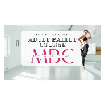 Online 10 Day Adult Ballet Course