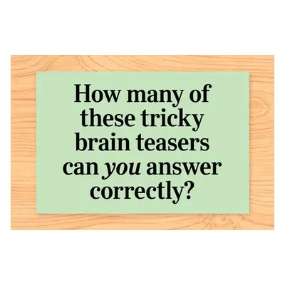 Mathematical Brain Teasers for Kids and Adults