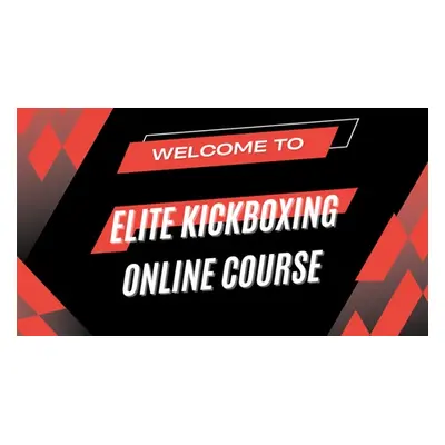 Online Course - Kickboxing Fundamentals