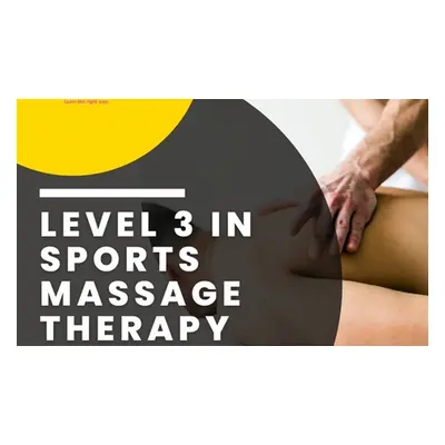 Level 3 - Diploma in Sports Massage Therapy - Training