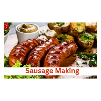 Sausage Making Online Course