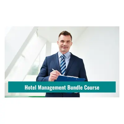 Diploma in Hotel Management - 10 Courses Bundle