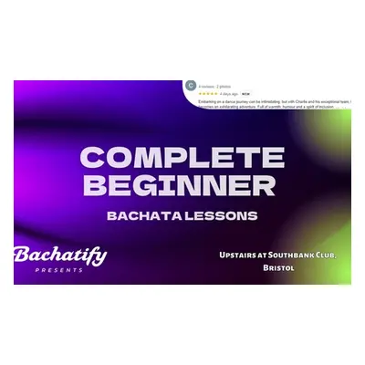 Two Absolute Beginner Bachata Classes