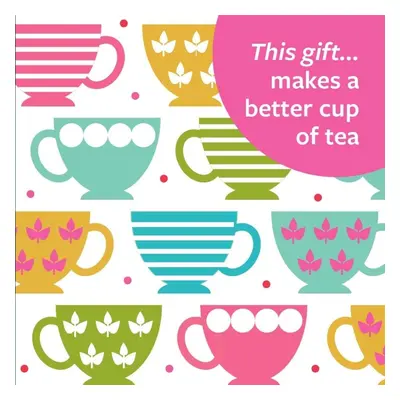 This Gift Makes a Better Cup of Tea