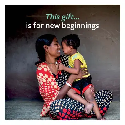 This Gift is for New Beginnings