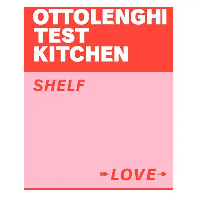 Ottolenghi Test Kitchen: Shelf Love Paperback Cook Book