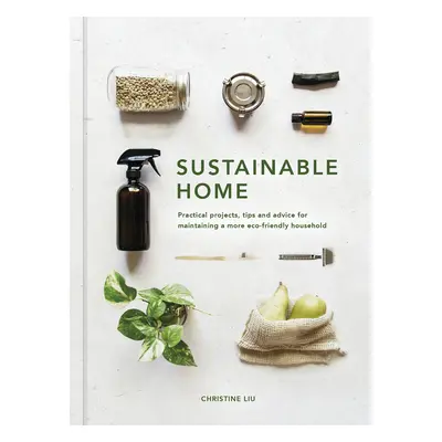 Sustainable Home Hardback Book