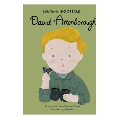 Little People Big Dreams: David Attenborough