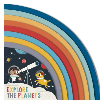 Explore The Planets Board Book