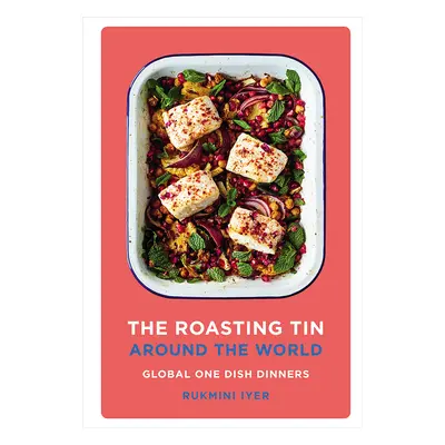 The Roasting Tin Around the World Recipe Book