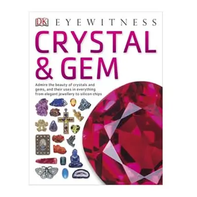 Crystal And Gem By Dk Eyewitness