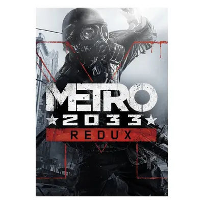 Metro 2033 Redux for PC / Mac / Linux - Steam Download Code