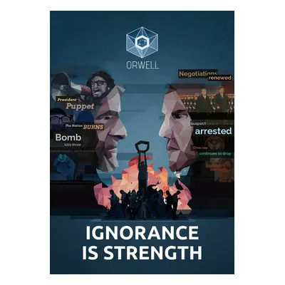 Orwell: Ignorance is Strength for PC / Mac / Linux - Steam Download Code