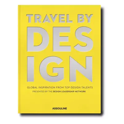 ASSOULINE - Travel By Design Book