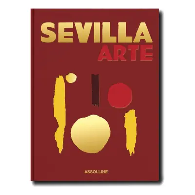 ASSOULINE - Sevilla Arte Book